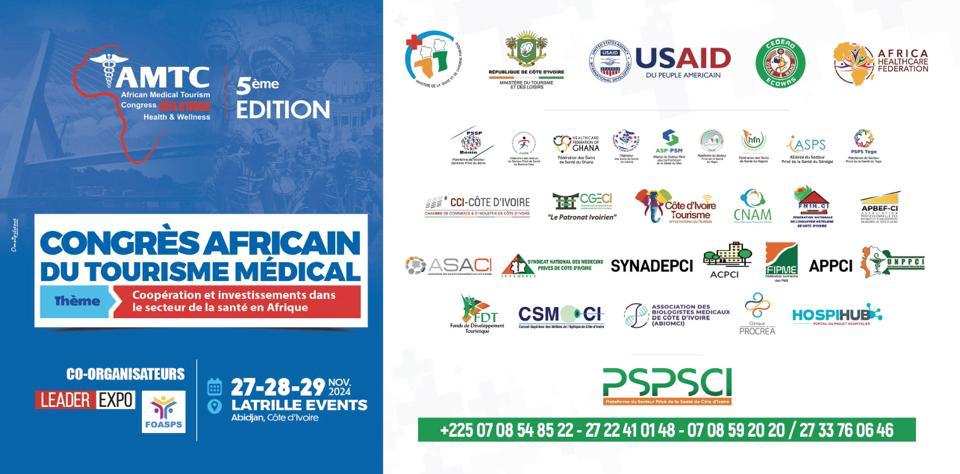 Congrès africain du tourisme médical.  Thème: Coopération et investissement dans le secteur de la santé. Abidjan, du 27 au 29 Octobre 2024